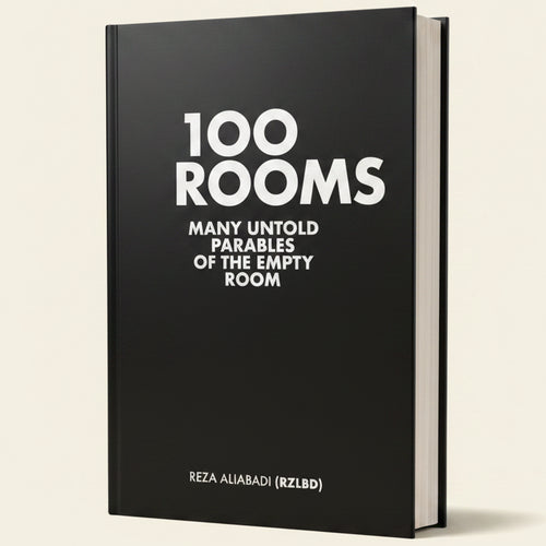 Book cover of '100 Rooms: Many Untold Parables of the Empty Room' by Reza Aliabadi with a black background and white text.
