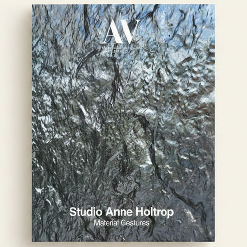 Cover of a book titled 'Studio Anne Holtrop: Material Gestures' with a textured design and 'AV' logo.