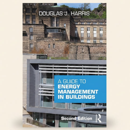 Book cover of 'A Guide to Energy Management in Buildings' by Douglas J. Harris with architectural images.