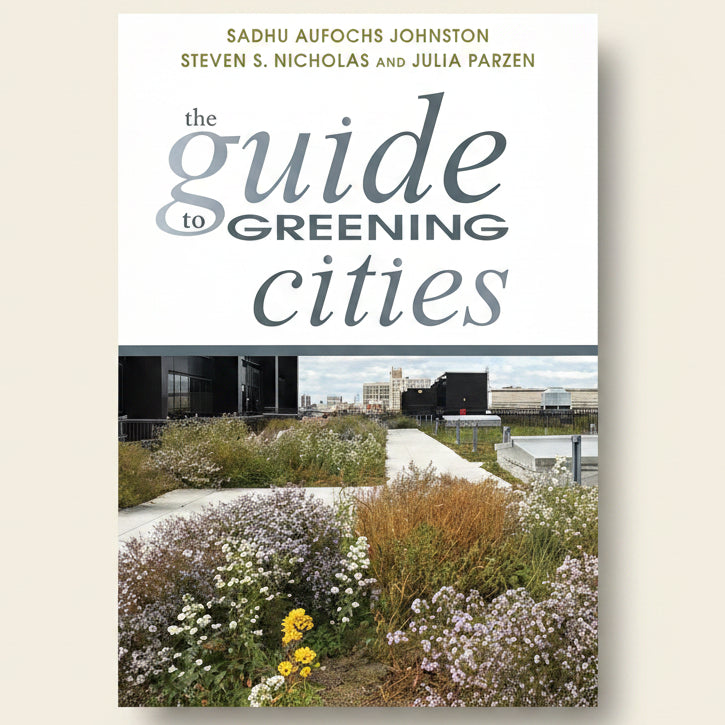 Book cover of 'The Guide to Greening Cities' with a cityscape and greenery.