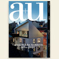 Cover of a magazine featuring a modern house with 'a+u' branding and architectural design focus.