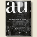 Magazine cover with architectural theme and text 'Architecture of Hope' and '30 years of European Architecture - EU Mies Award'.