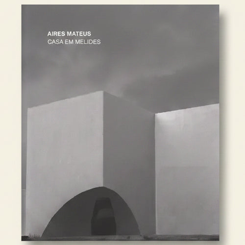 Cover of a book titled 'Casa em Melides' by Aires Mateus with architectural design.