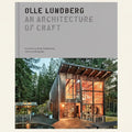 Book cover of 'An Architecture of Craft' by Olle Lundberg with a photograph of a modern wooden house.