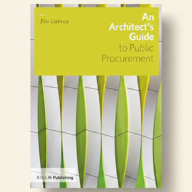 Book cover of 'An Architect's Guide to Public Procurement' with a yellow banner and green abstract design.