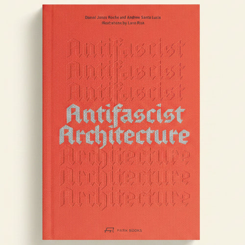Book cover of 'Antifascist Architecture' with embossed text on a red background