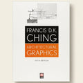 Book cover of 'Architectural Graphics' by Francis D.K. Ching on a white background