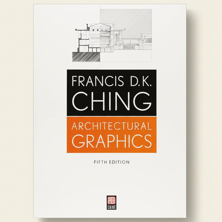 Book cover of 'Architectural Graphics' by Francis D.K. Ching on a white background
