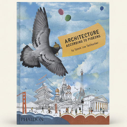 Book cover of 'Architecture According to Pigeons' with a pigeon illustration and world landmarks.