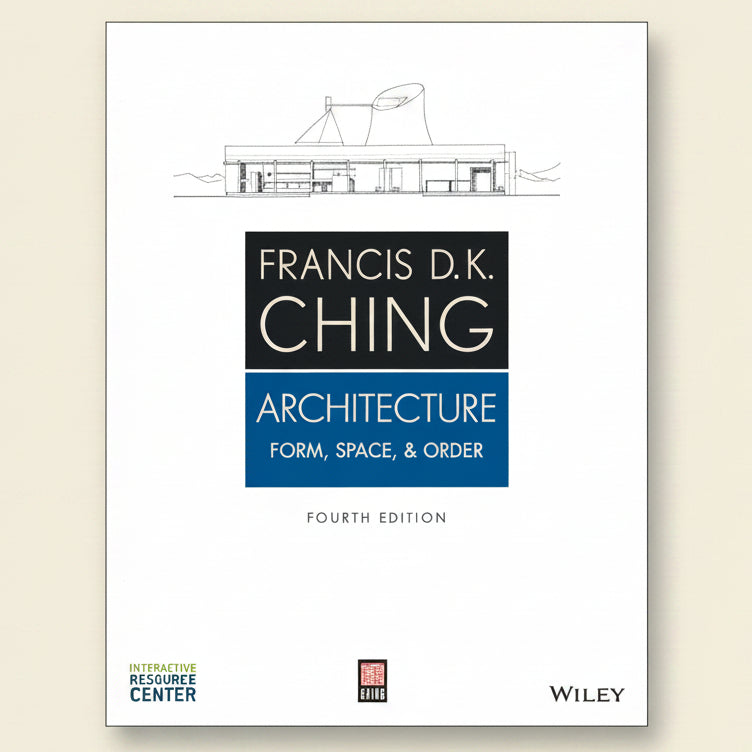 Book cover of 'Architecture: Form, Space, & Order' by Francis D.K. Ching on a white background