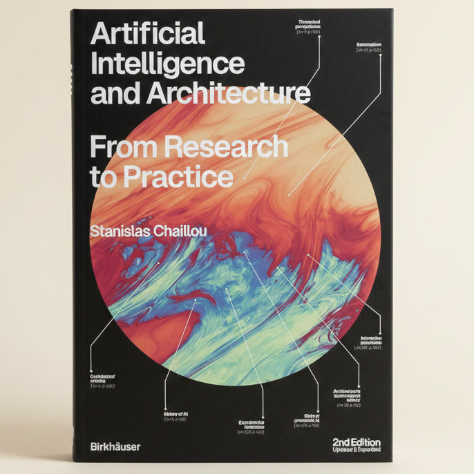 Book cover of 'Artificial Intelligence and Architecture: From Research to Practice' by Stanislas Chaillou with a colorful abstract design.