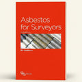 Book cover of 'Asbestos for Surveyors' with a red background and image of asbestos fibers.