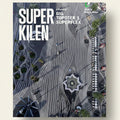 Aerial view of a modern park with wavy pathways and geometric design, featuring the text 'Super Kilen' and 'Big Topotek 1 Superflex'.