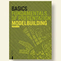 Book cover with text 'Basics Fundamentals of Presentation Modelbuilding' on a green background