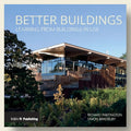 Book cover of 'Better Buildings' with a modern building and RIBA Publishing logo.