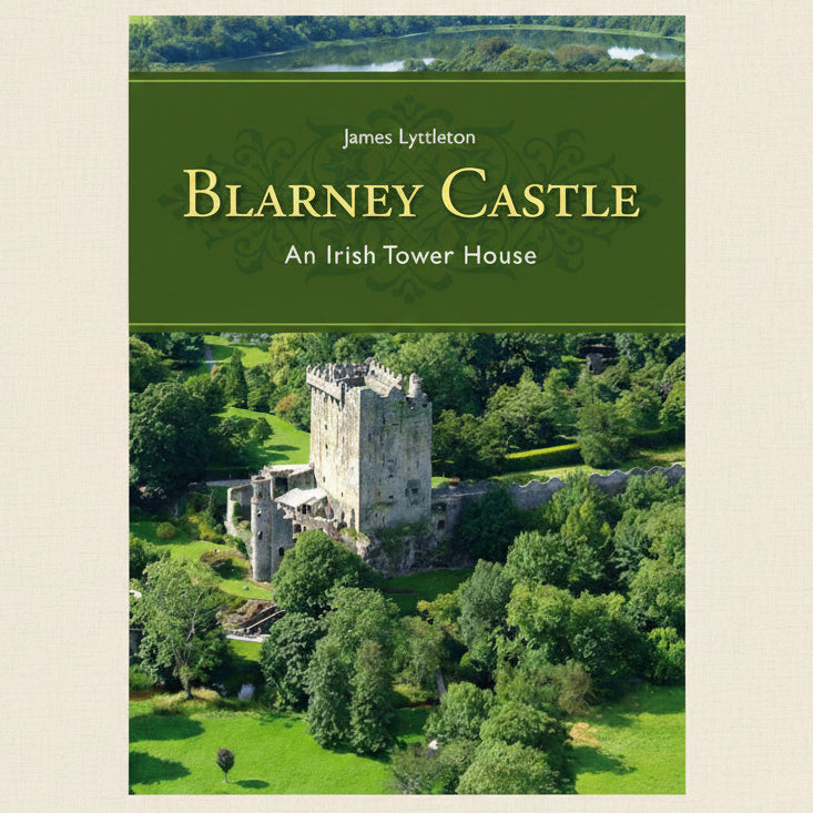Book cover of 'Blarney Castle: An Irish Tower House' with a castle and green landscape.