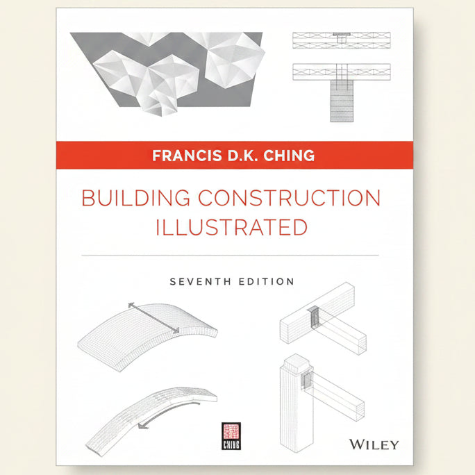 Book cover of 'Building Construction Illustrated' by Francis D.K. Ching with architectural diagrams on a white background.