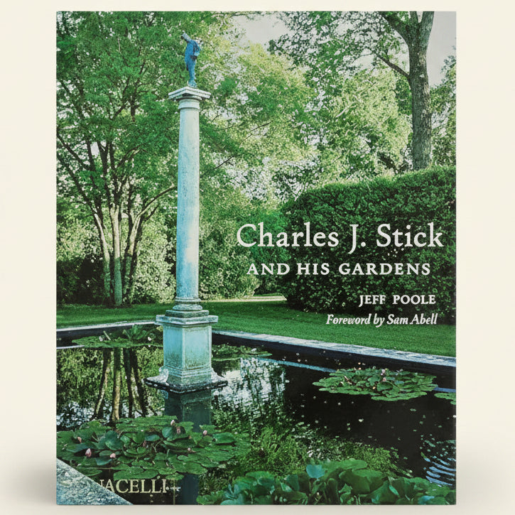 Book cover of 'Charles J. Stick and His Gardens' with a garden scene featuring a statue and pond.
