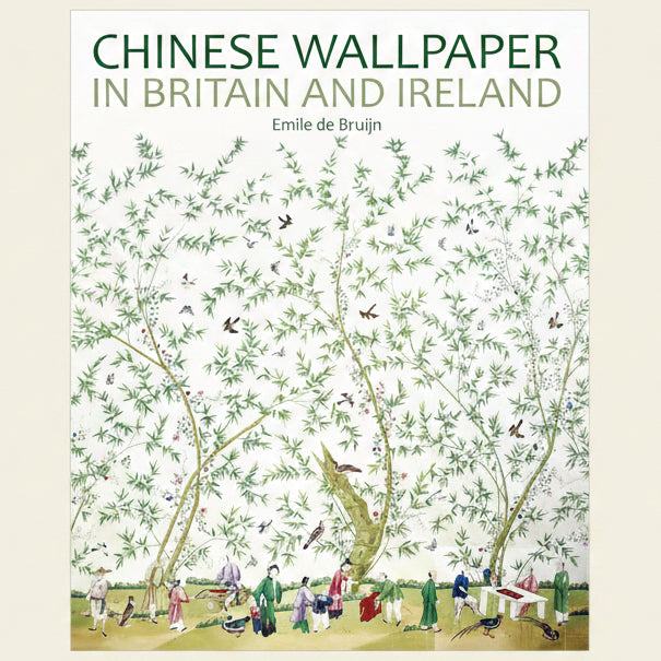 Book cover of 'Chinese Wallpaper in Britain and Ireland' by Emile de Bruijn with a design of people and trees.