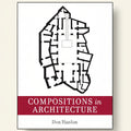 Book cover of 'Compositions in Architecture' by Don Hanlon with architectural floor plan illustration.