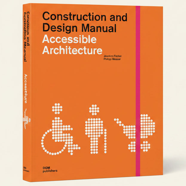 Book cover of 'Construction and Design Manual Accessible Architecture' with icons and text on an orange background