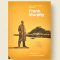 Book cover featuring a man in a coat standing on a dock with a yellow background and text about Frank Murphy.