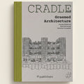 Book cover of 'Cradle Book: Greened Architecture' with architectural illustration and text.
