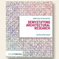 Book cover of 'Demystifying Architectural Research' with geometric design