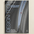 Book cover of 'Design-Tech: Building Science for Architects' with architectural imagery.
