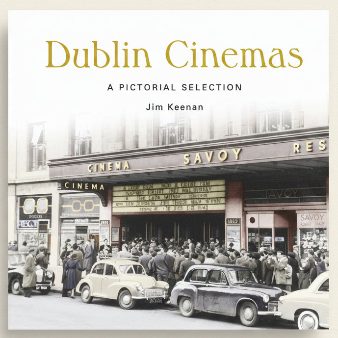 Book cover of 'Dublin Cinemas: A Pictorial Selection' by Jim Keenan, featuring a vintage cinema scene with people and cars.