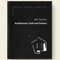 Book cover of 'Architecture, Craft and Culture' by John Tuomey with minimalistic design on a black background.