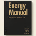 Book cover of 'Energy Manual: Sustainable Architecture' with gold text on a black background.