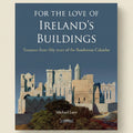 Book cover of 'For the Love of Ireland's Buildings' with a castle image on a blue background