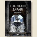 Book cover of 'Fountain Safari' by James Garland with a fountain and architectural elements.