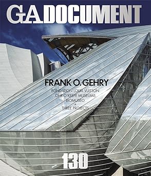GA Document 130: Frank O. Gehry