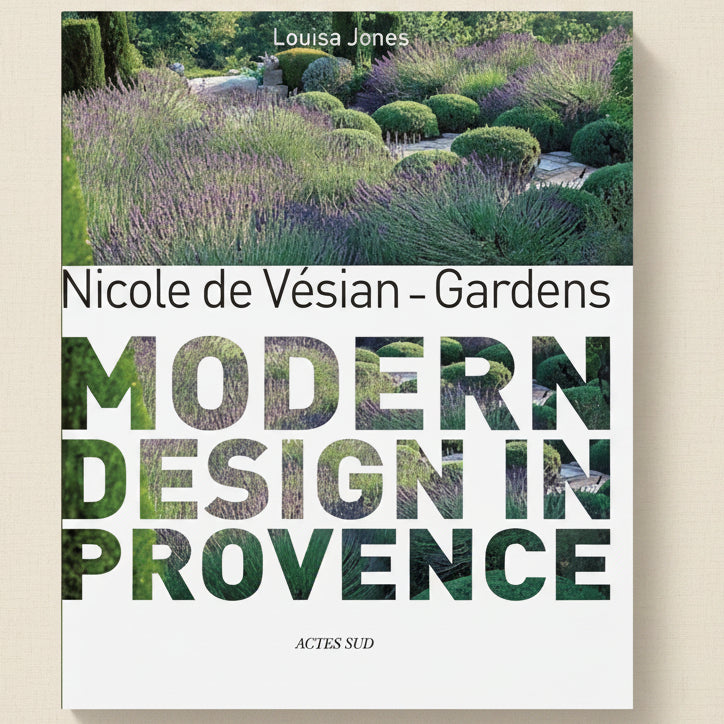 Book cover of 'Modern Design in Provence' by Nicole de Vésian with garden imagery.