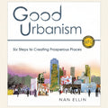 Book cover of 'Good Urbanism' with a cityscape illustration and Nan Ellen's name.