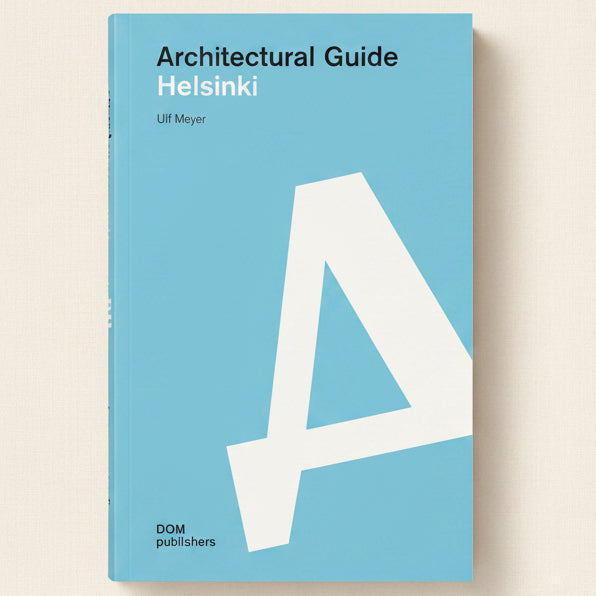 Book cover of 'Architectural Guide Helsinki' by Ulf Meyer with a blue background and white geometric design.