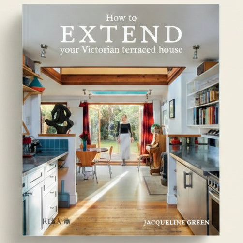 Book cover of 'How to Extend your Victorian Terraced Home' by Jacqueline Green, showing a kitchen interior.