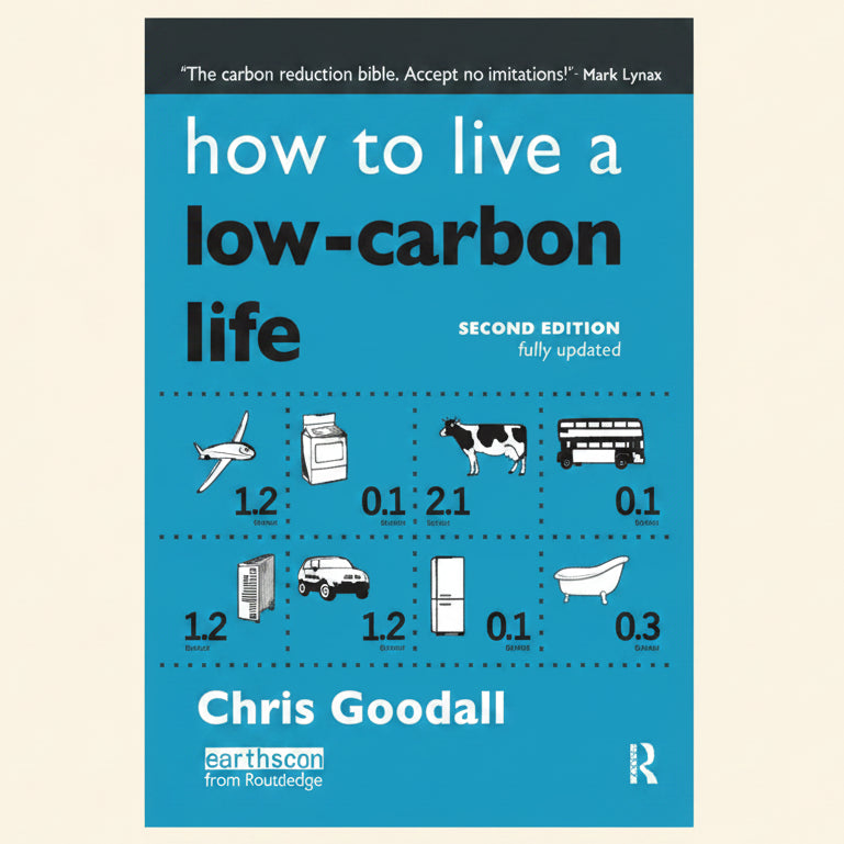 Book cover of 'How to Live a Low-Carbon Life' by Chris Goodall with a black background and white text.