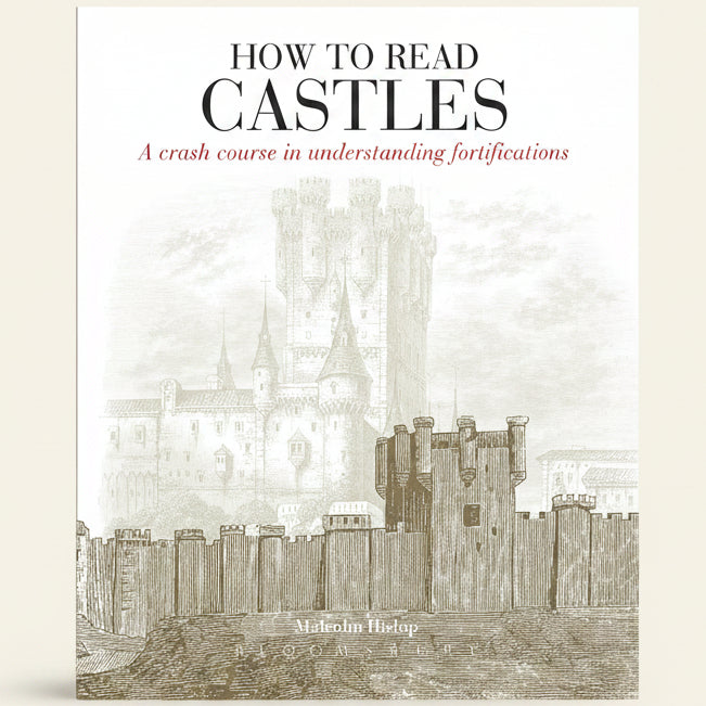 How to Read Castles by Malcolm Hislop