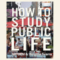 Book cover of 'How to Study Public Life' with a city street scene in the background.