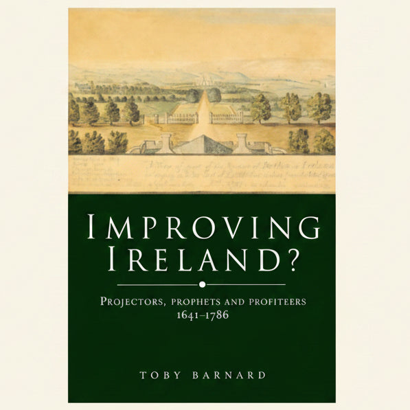 Book cover of 'Improving Ireland?' by Toby Barnard with a green and beige color scheme.