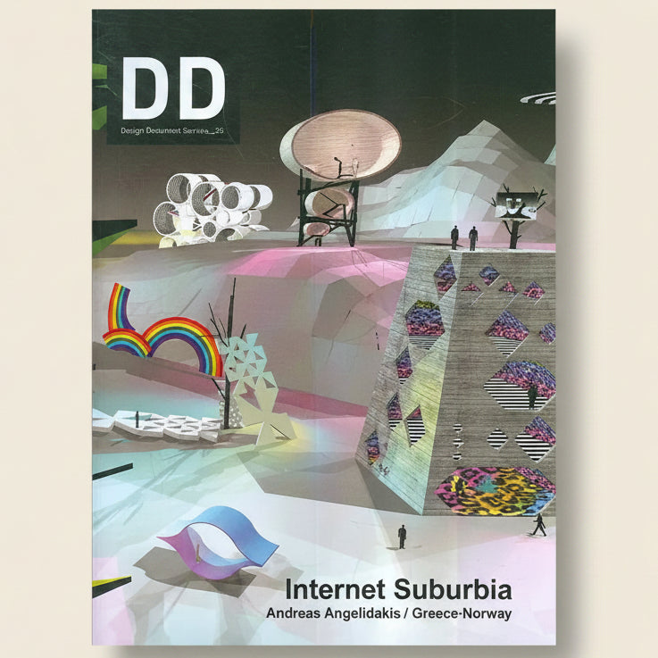 Cover of 'Internet Suburbia' by Andreas Angelidakis featuring futuristic architecture and colorful designs.