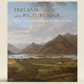 Book cover of 'Ireland Picturesque' with a landscape painting of mountains and valley.