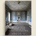Book cover of 'The Irish Aesthete: Buildings of Ireland, Lost and Found' with an interior room scene.