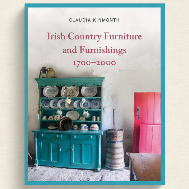 Book cover of 'Irish Country Furniture and Furnishings 1700-2000' with a teal dresser and red door.