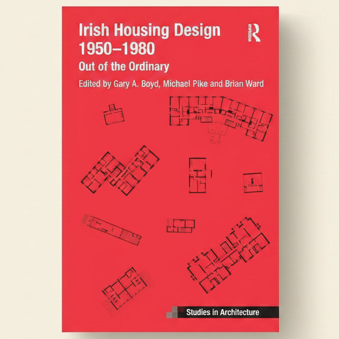 Book cover of 'Irish Housing Design 1950-1980' with architectural floor plans on a red background.