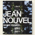 Book cover with 'Jean Nouvel Recent Project' text over a modern architectural image.