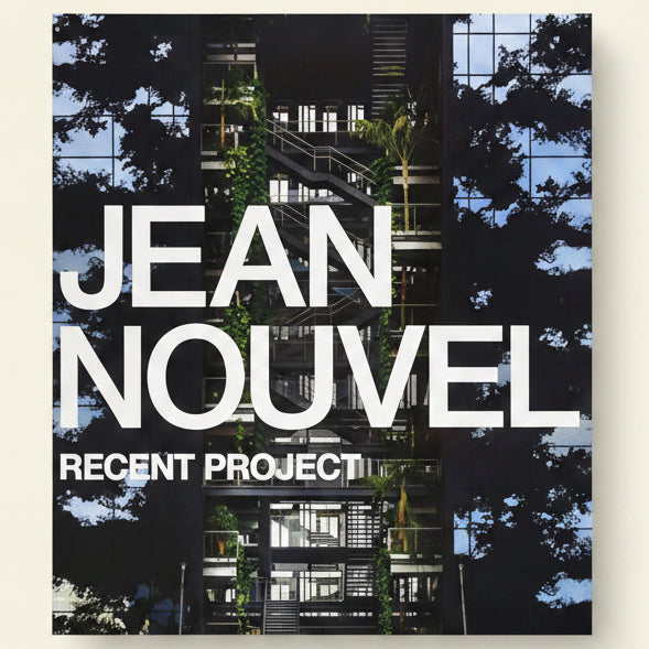 Book cover with 'Jean Nouvel Recent Project' text over a modern architectural image.